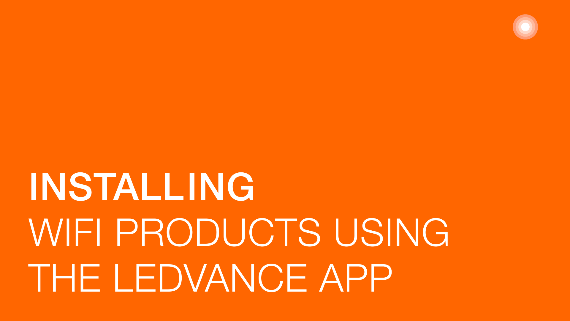 Know-how video for installing WiFi products