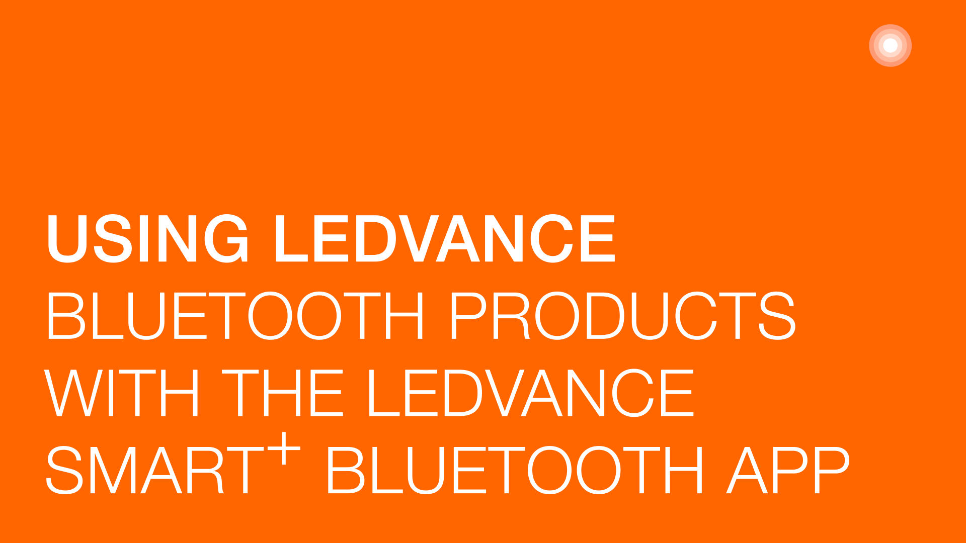Know-how video for using Bluetooth products with the app
